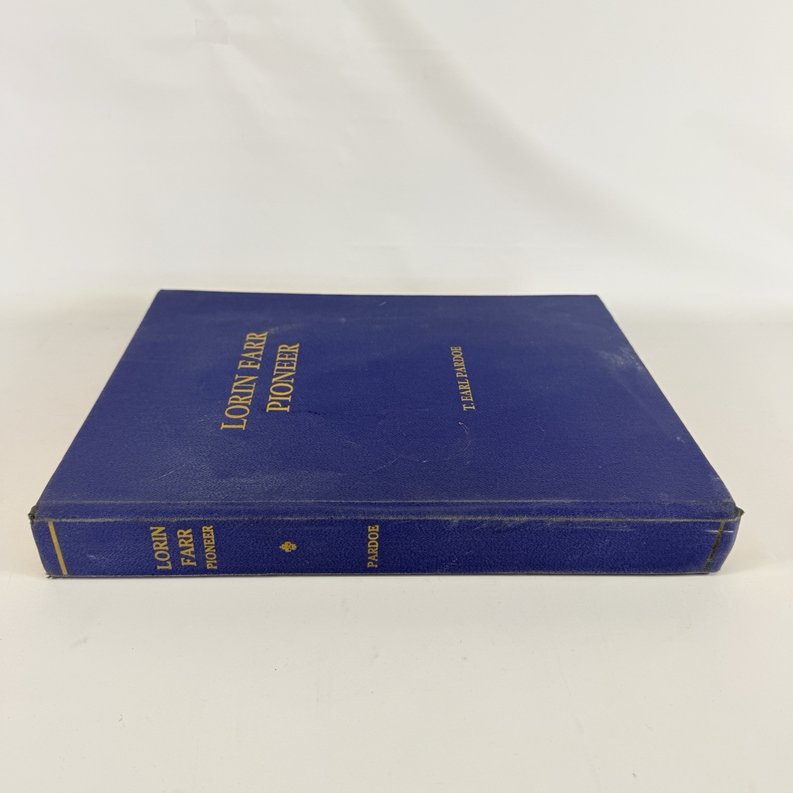 Lorin Farr Pioneer T. Earl Pardoe LDS Mormon History FIRST EDITION 1953 HC
