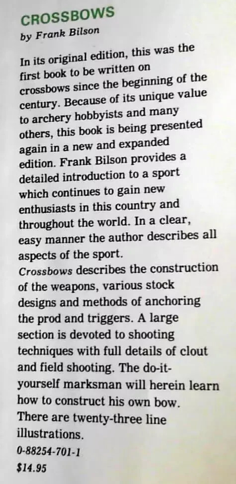 Crossbows by Frank L. Bilson, Hardcover, 1983, Hippocrene Books with 138 Pages