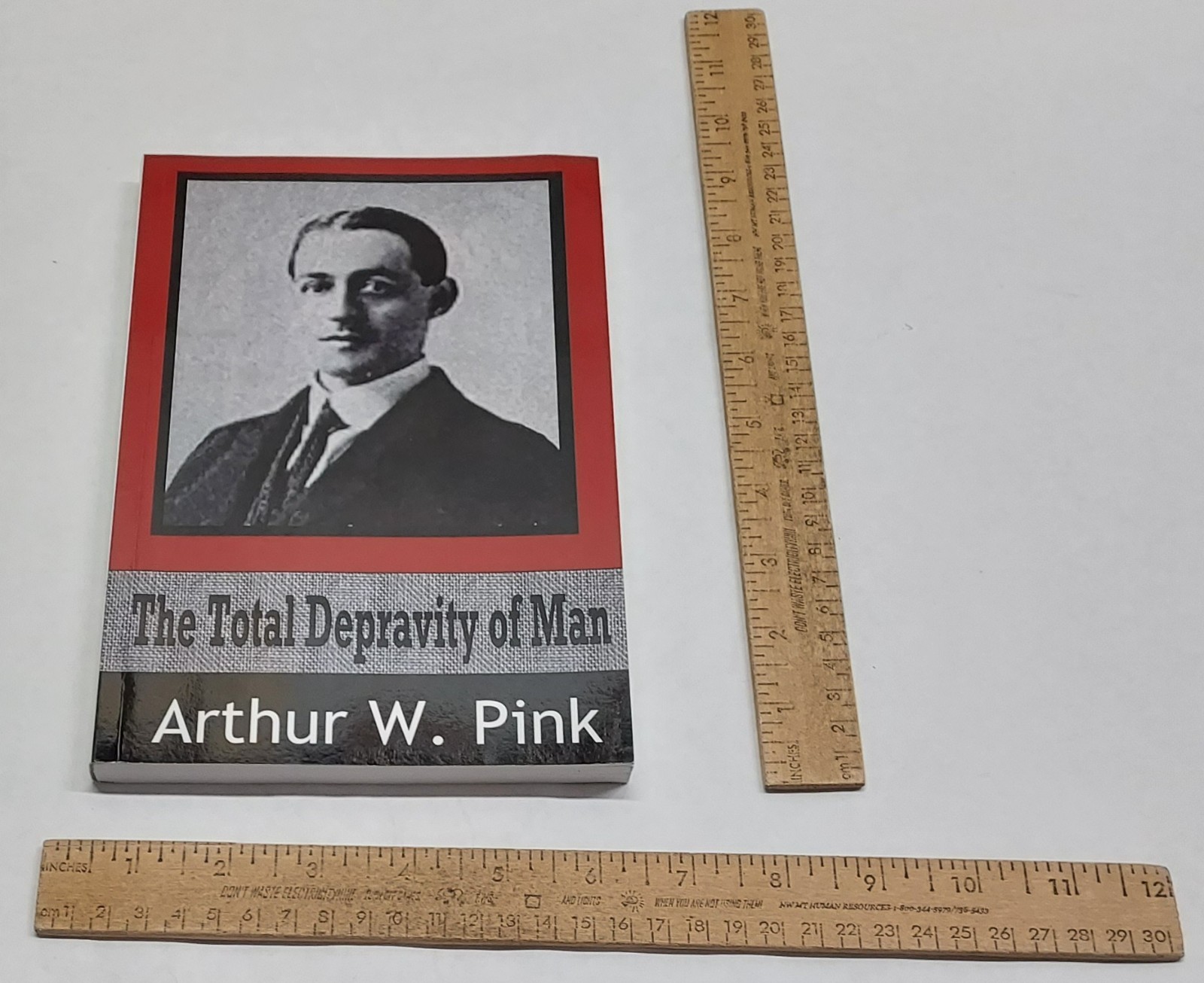 The Total Depravity of Man – Arthur W. Pink – paperback book