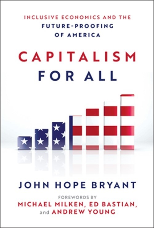 Capitalism for All: Inclusive Economics and the Future-Proofing of America (Hard