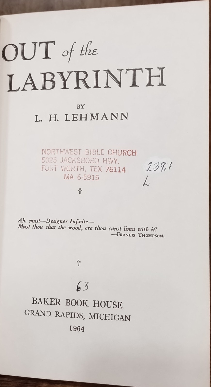 Out of the Labyrinth L.H. Lehman Baker Book House 1947 Vintage Religious Hardcov