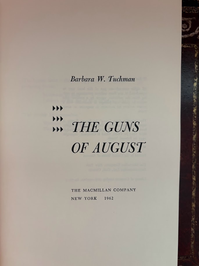 The Guns Of August by Barbara W Tuchman 1962 Book Club Edition BCE Hardcover DJ