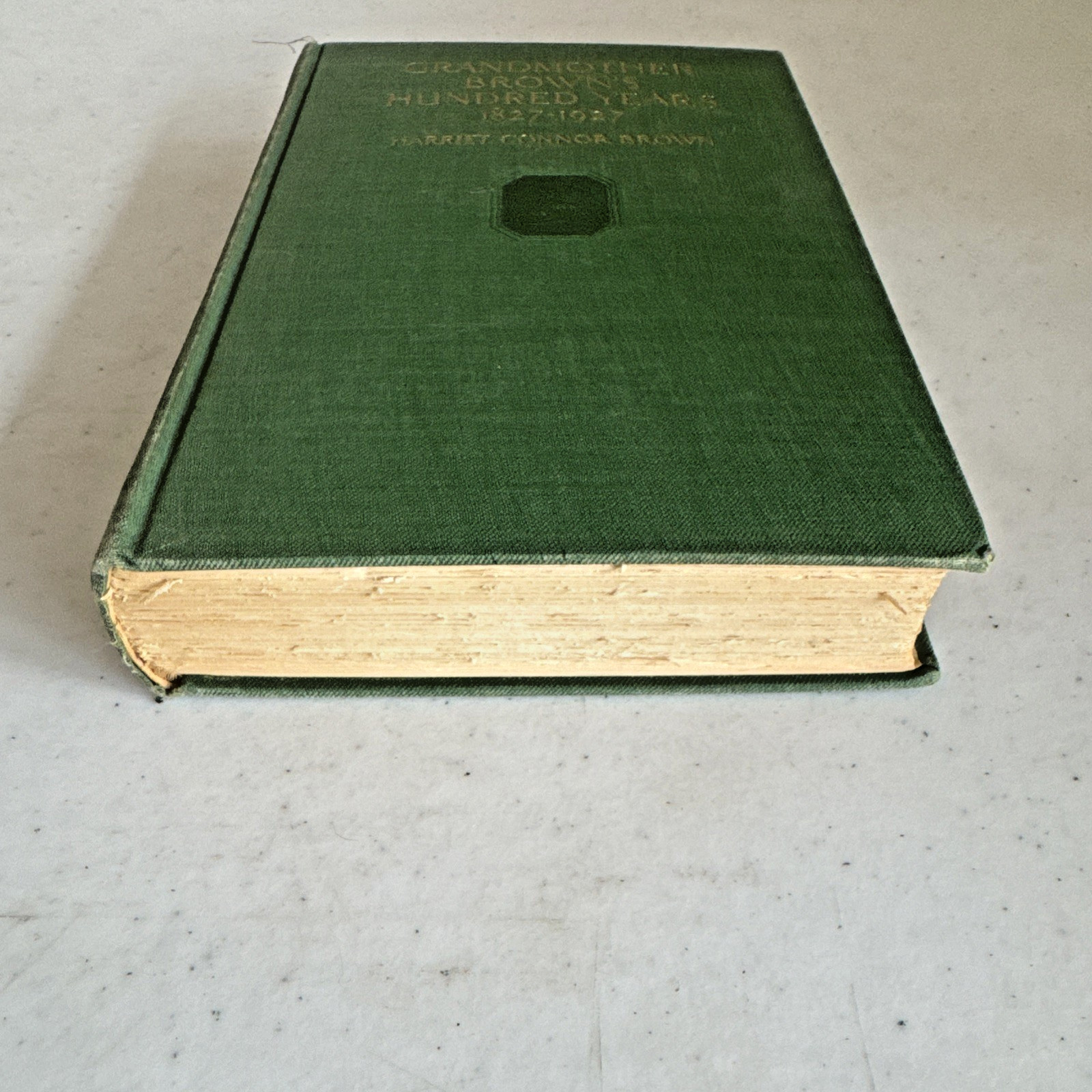 Grandmother Browns Hundred Years 1827-1927 Harriet Connor Brown 1929 Illustrated