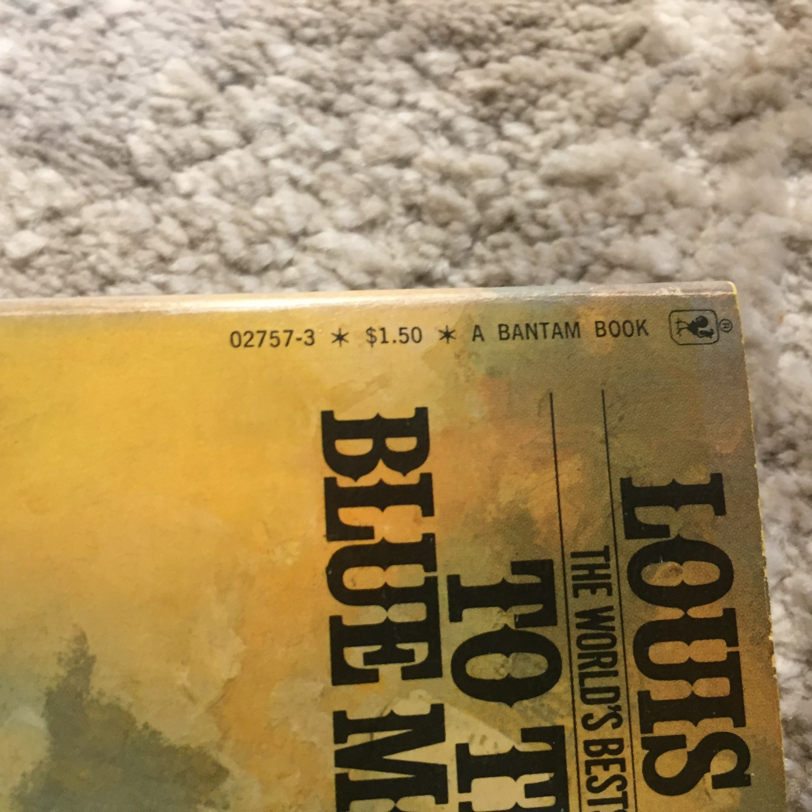 To The Far Blue Mountains Louis L’Amour 1977 Bantam Books Frontier Survival