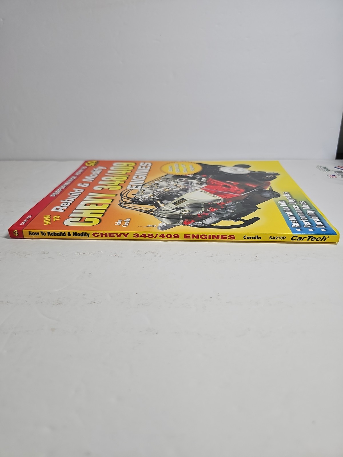 How to Rebuild & Modify Chevy 348/409 Engines by John Carollo
