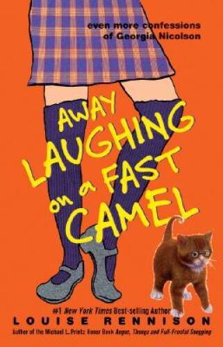 Away Laughing on a Fast Camel: Even More Confessions of Georgia Nicolson – GOOD