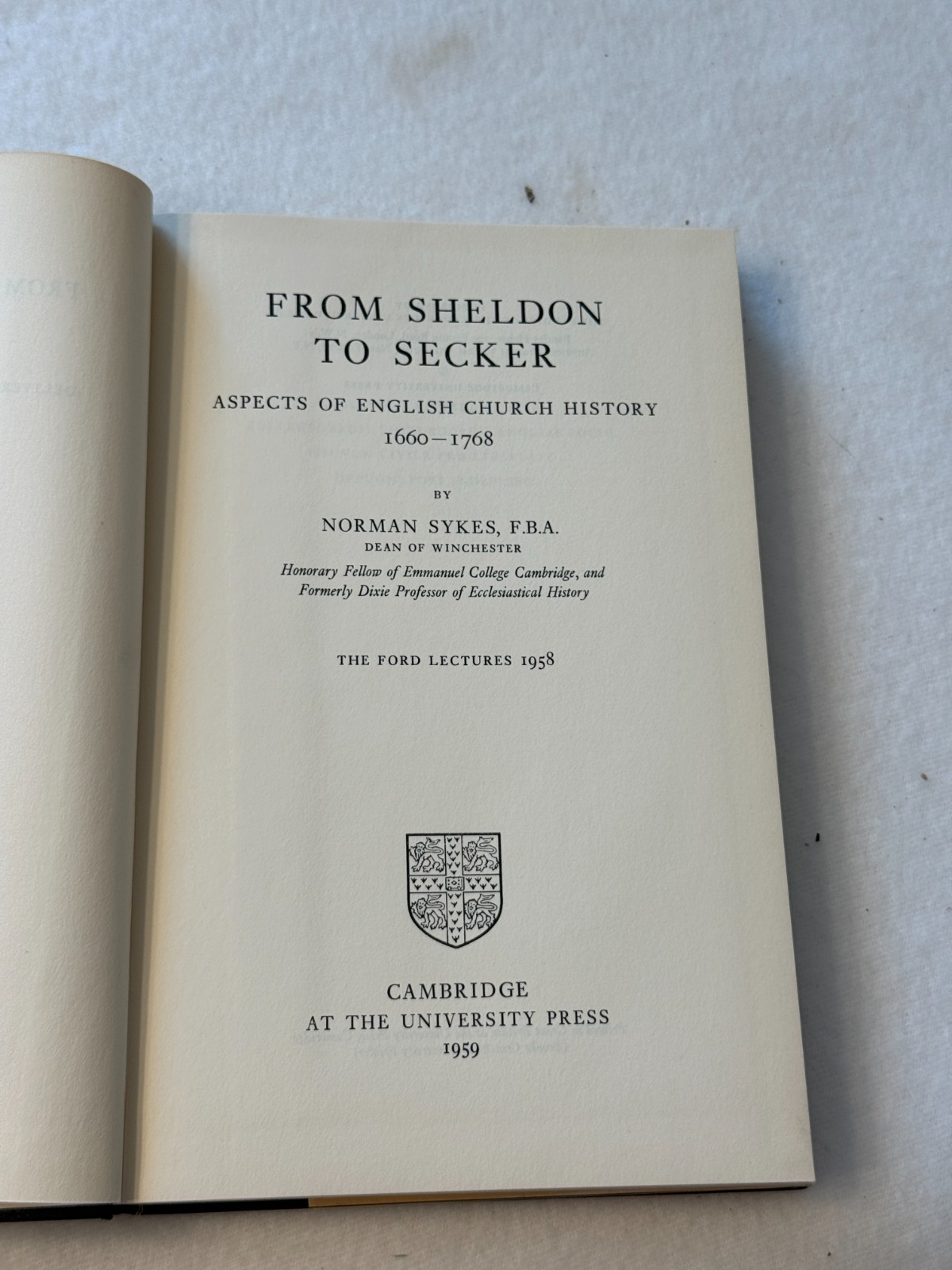 FROM SHELDON TO SECKER Norman Sykes HC VG English Church history 1660
