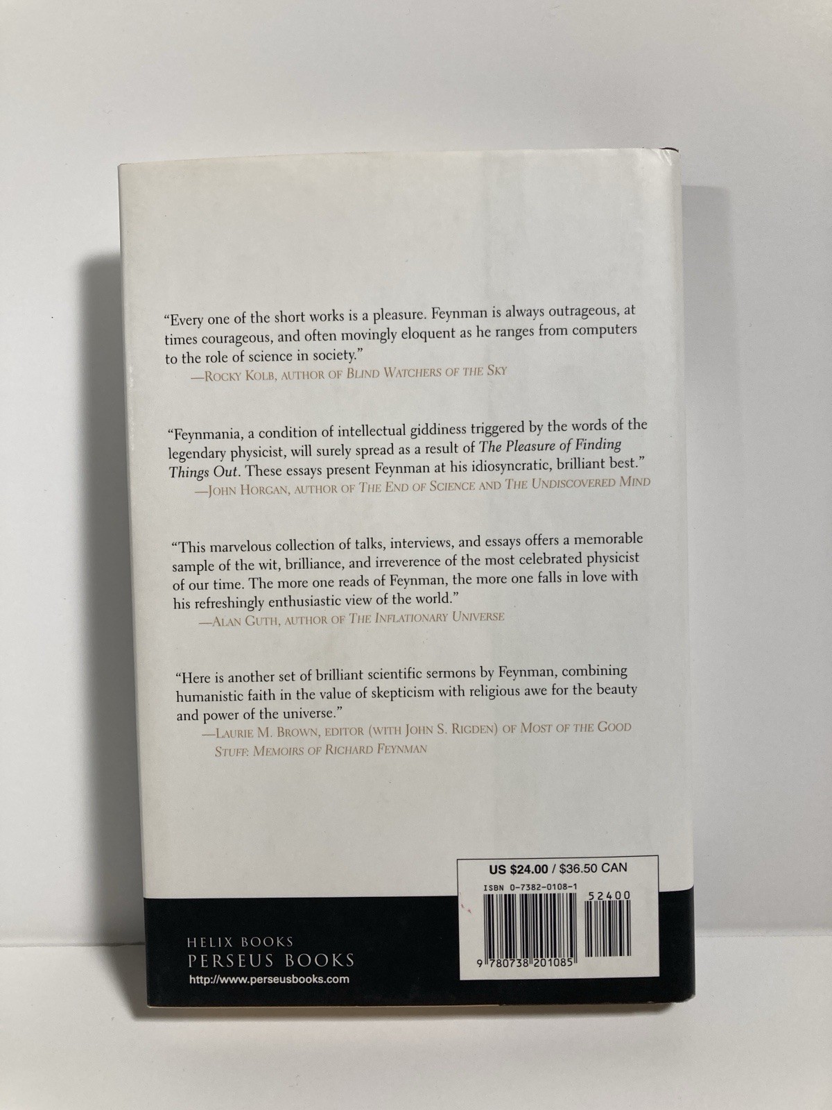 Pleasure of Finding Things Out Richard P. Feynman (Perseus, 1999)