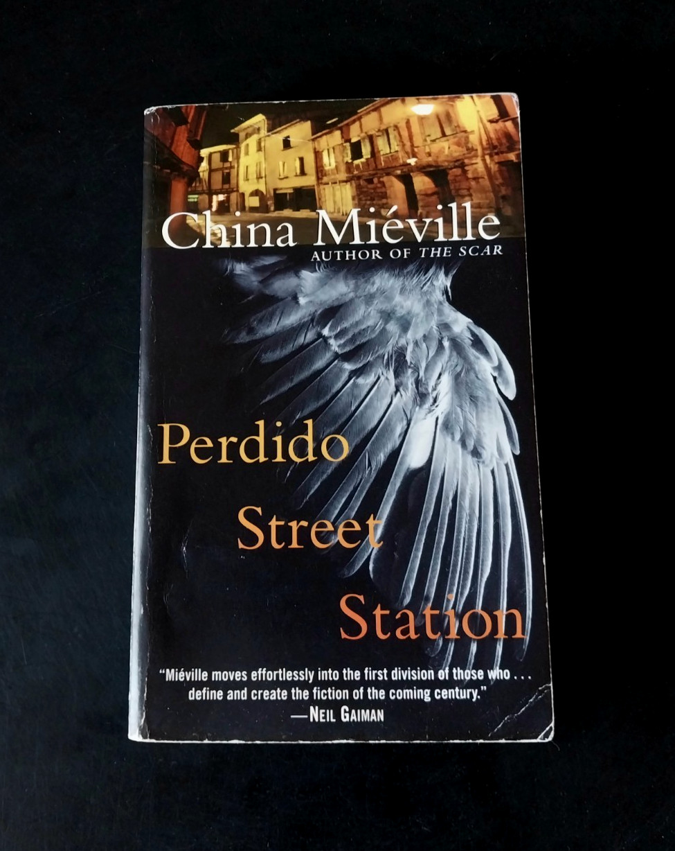 China Miéville – Perdido Street Station – First Mass Market Edition and Printing