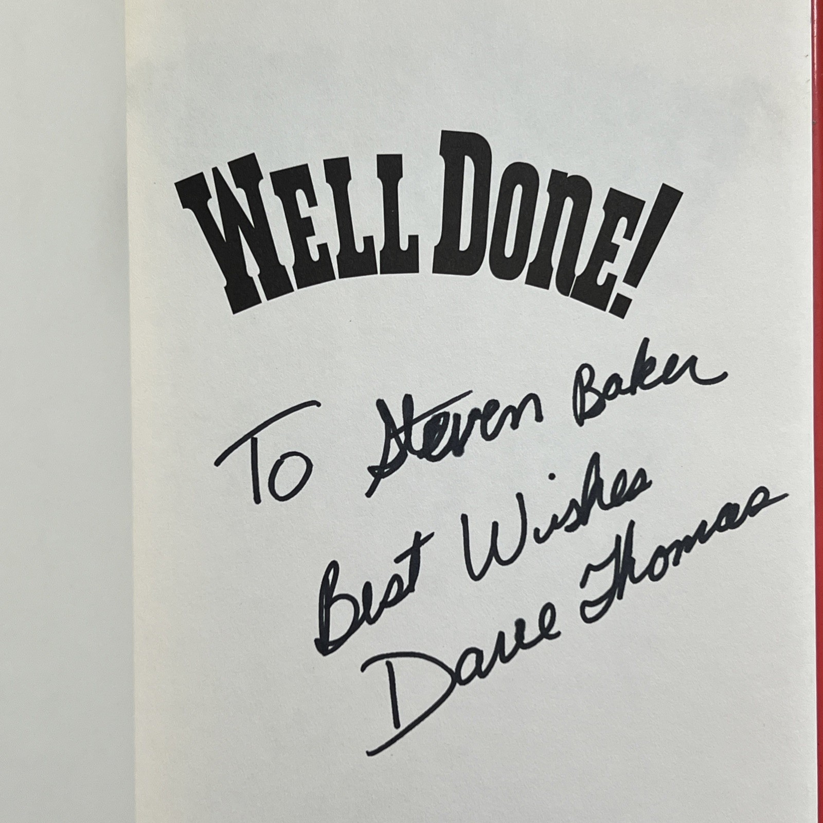 SIGNED Well Done! by Dave Thomas Founder Of Wendy’s International 1994 1st HCDJ