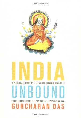 INDIA UNBOUND By Gurcharan Das – Hardcover **Mint Condition**