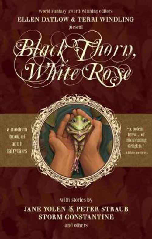 Black Thorn, White Rose Paperback Ellen, Windling, Terri Datlow