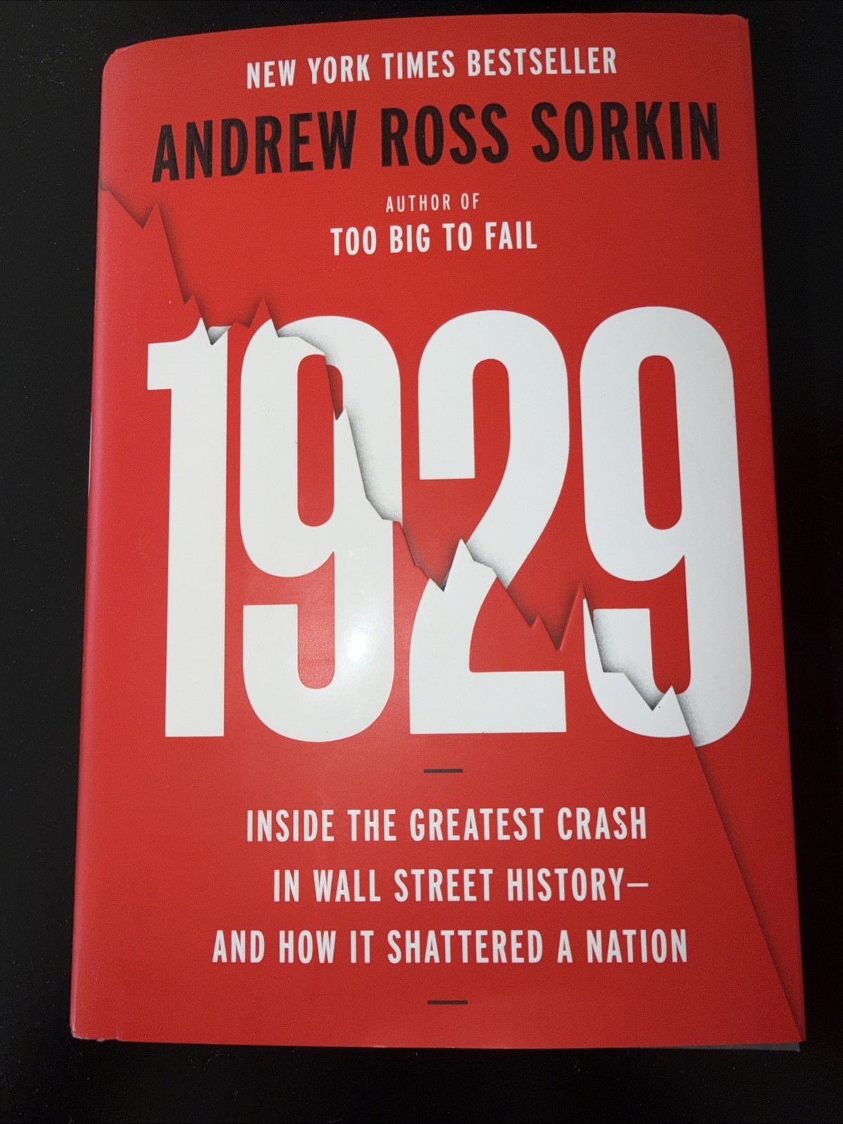 1929 : Inside the Greatest Crash in Wall Street History by Andrew Ross Sorkin