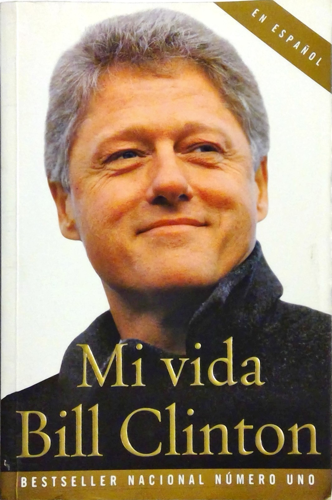 Mi Vida / My Life by Bill Clinton (Spanish) Paperback Book Very good