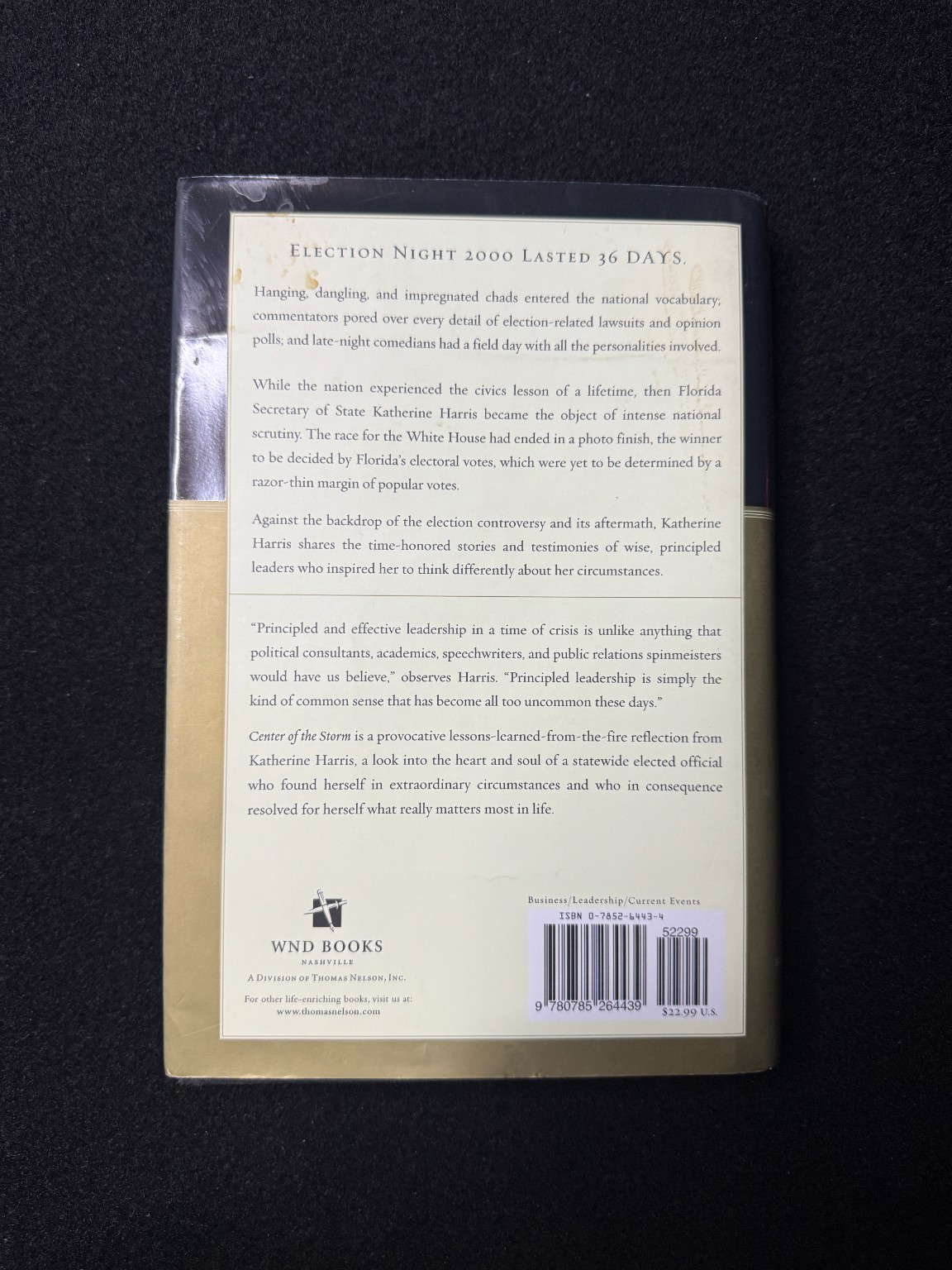 Center of the Storm Katherine Harris 2002 SIGNED INSCRIBED Political Memoir