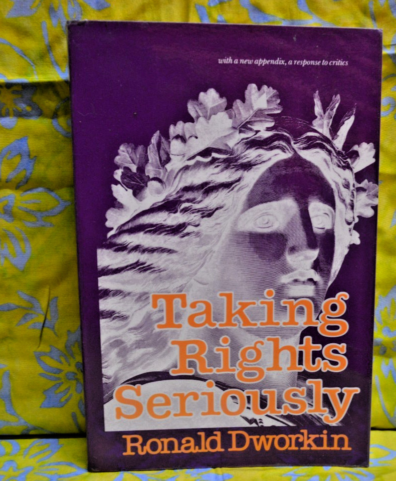 Taking Rights Seriously Hardcover Ronald M. Dworkin