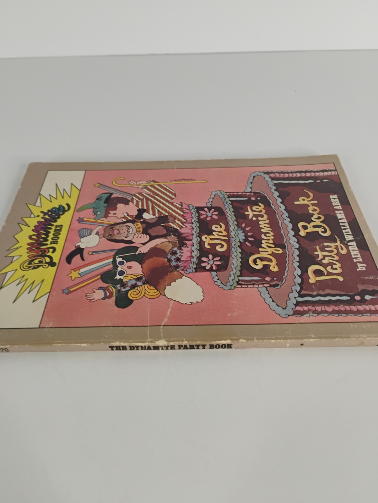The Dynamite Party Book by Linda Williams Aber Scholastic 1978 Kids VTG Recipes