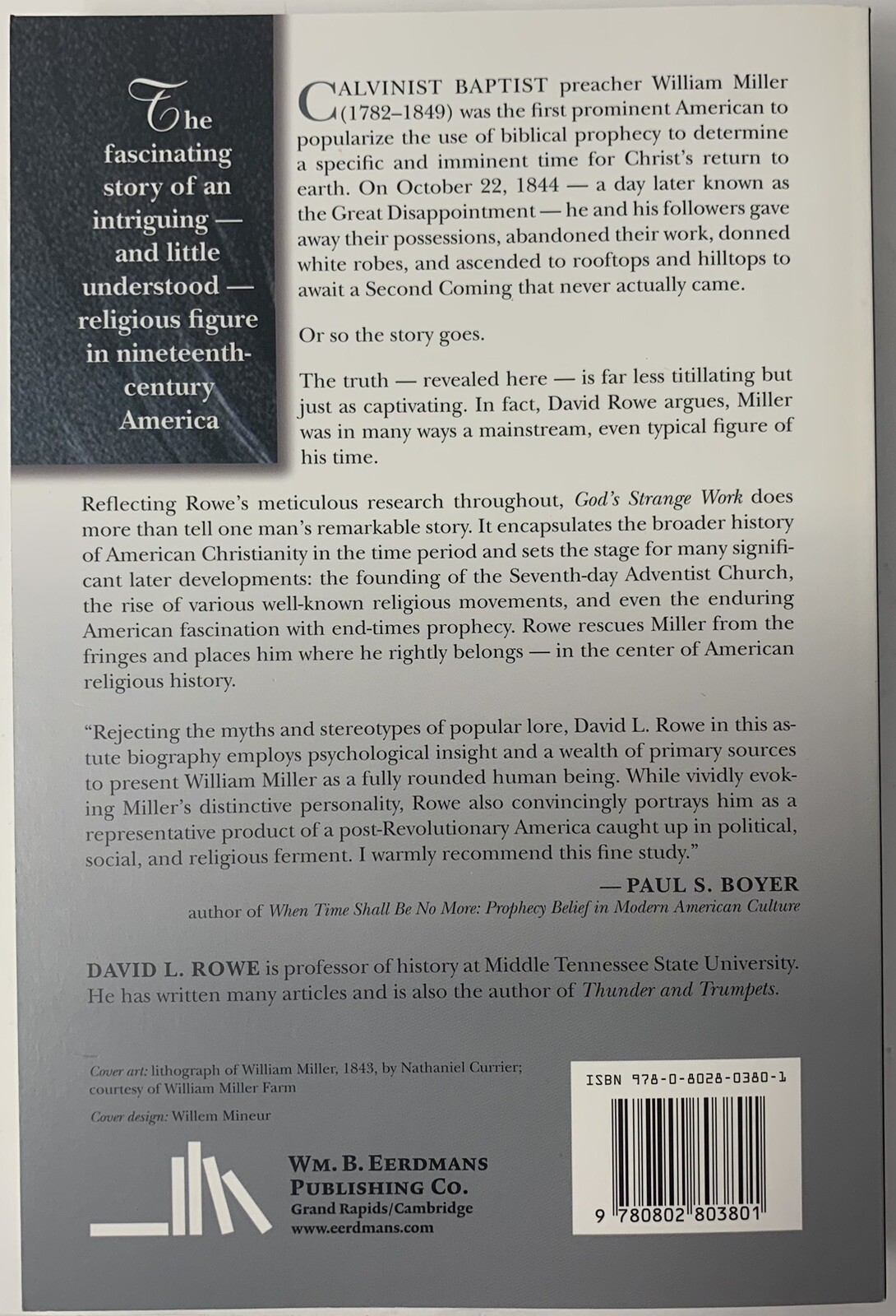 God’s Strange Work : William Miller and the End of the World David L. Rowe Book
