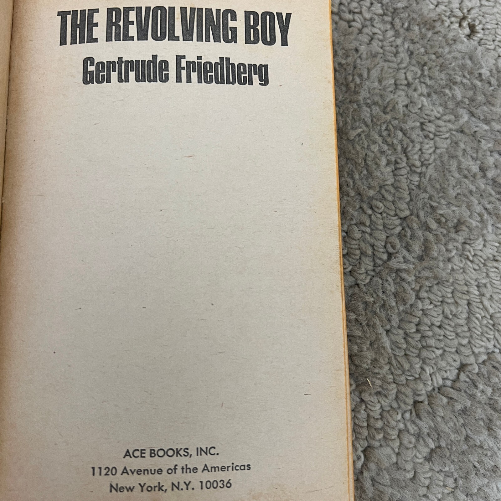 The Revolving Boy Science Fiction Paperback Book by Gertrude Friedberg 1966