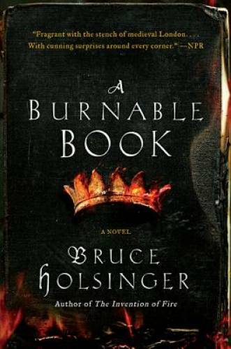 A Burnable Book: A Novel – Paperback By Holsinger, Bruce – GOOD
