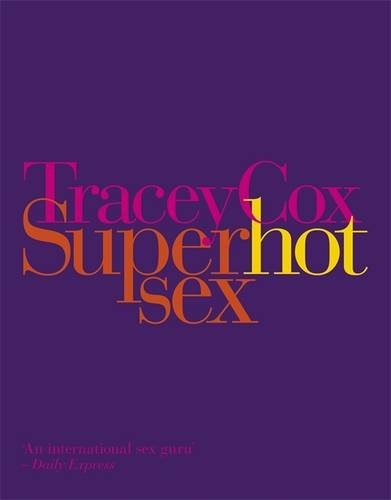 Superhots** By Tracey Cox. 9781405348003