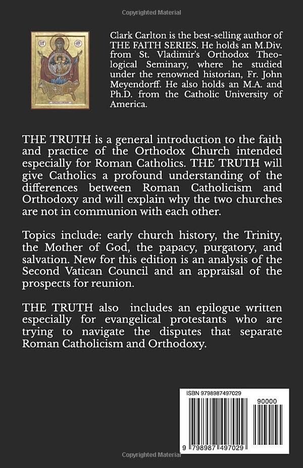 The Truth: What Every Roman Catholic Should Know about the Orthodox Church -NEW