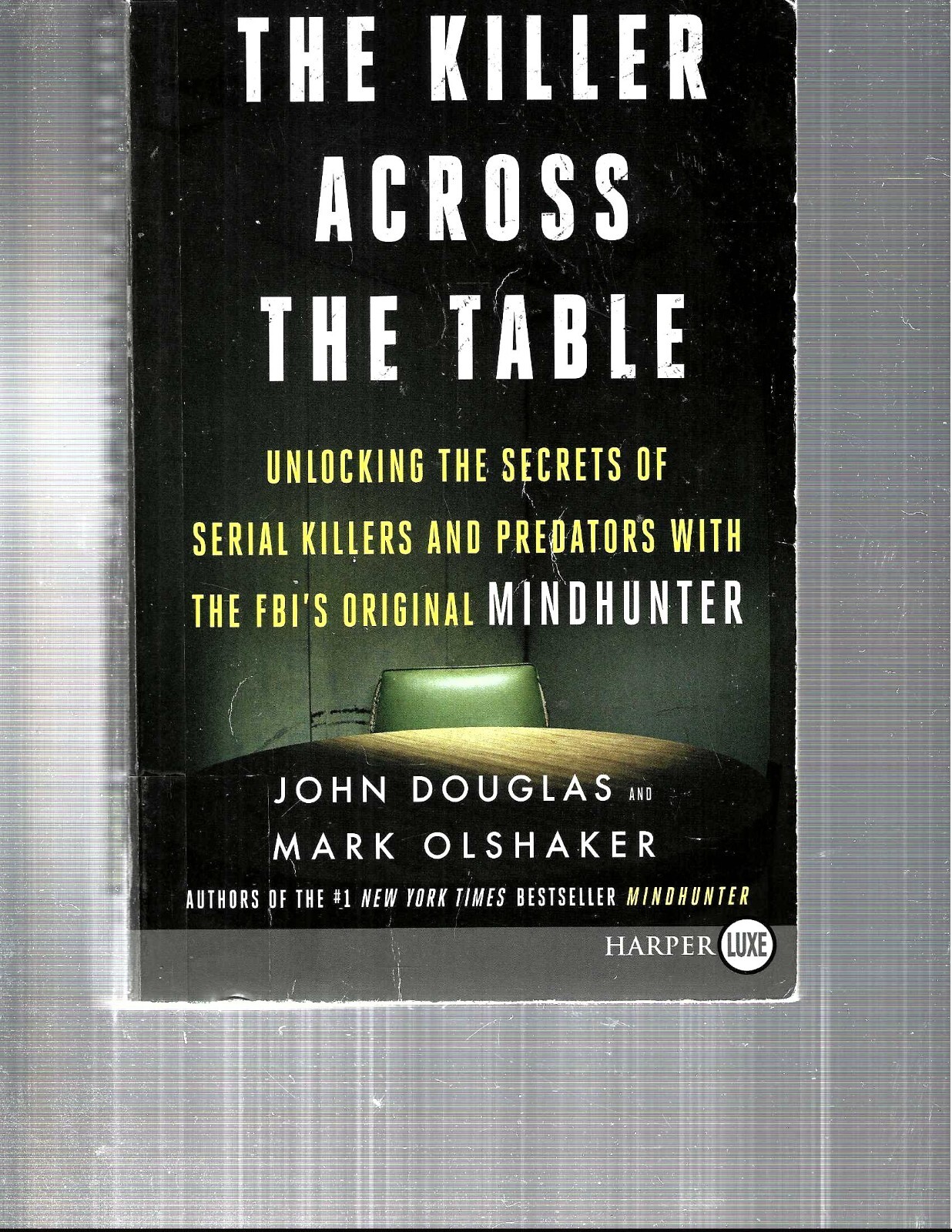JOHN DOUGLAS – THE KILLER ACROSS THE TABLE – LARGE PRINT – LP487