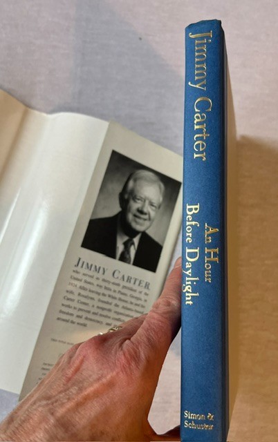 „An Hour Before Daylight“ Jimmy Carter signed book like new condition