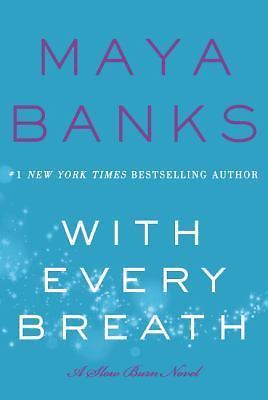 With Every Breath: A Dark Romantic Suspens- Maya Banks, 9780062410160, paperback