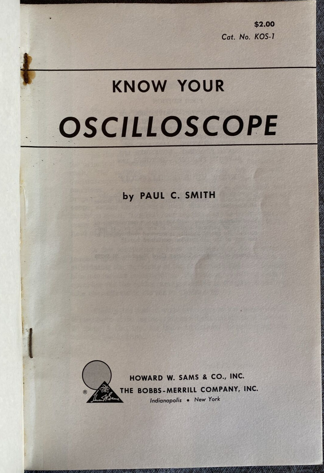 „Know Your Oscilloscope“ by Paul C. Smith 154 pages 1964 Photofact Paperback
