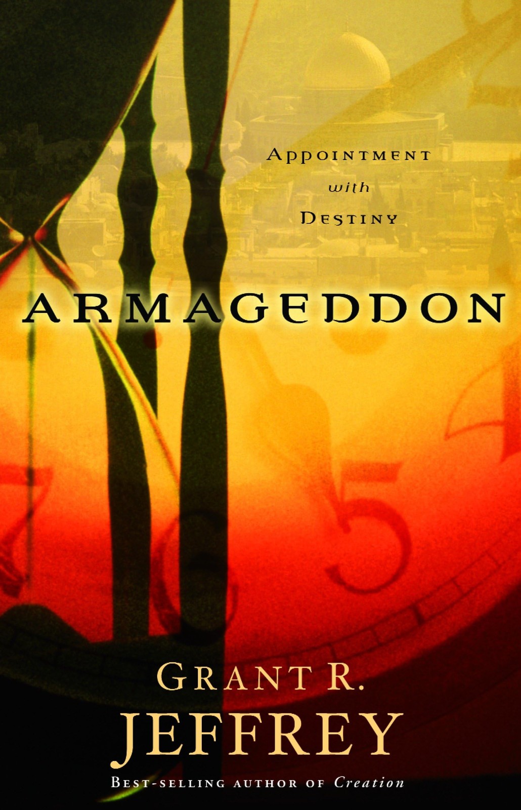 Armageddon: Appointment with Destiny [Paperback] Jeffrey, Grant R.