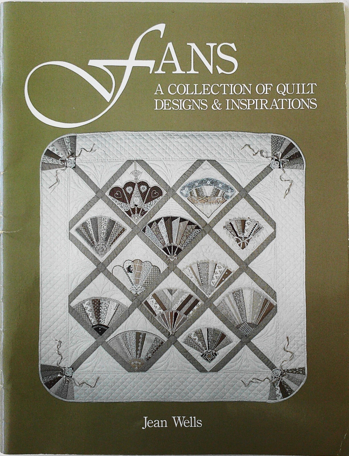 FANS A Collection Of Quilt Designs & Inspirations Jean Wells Book