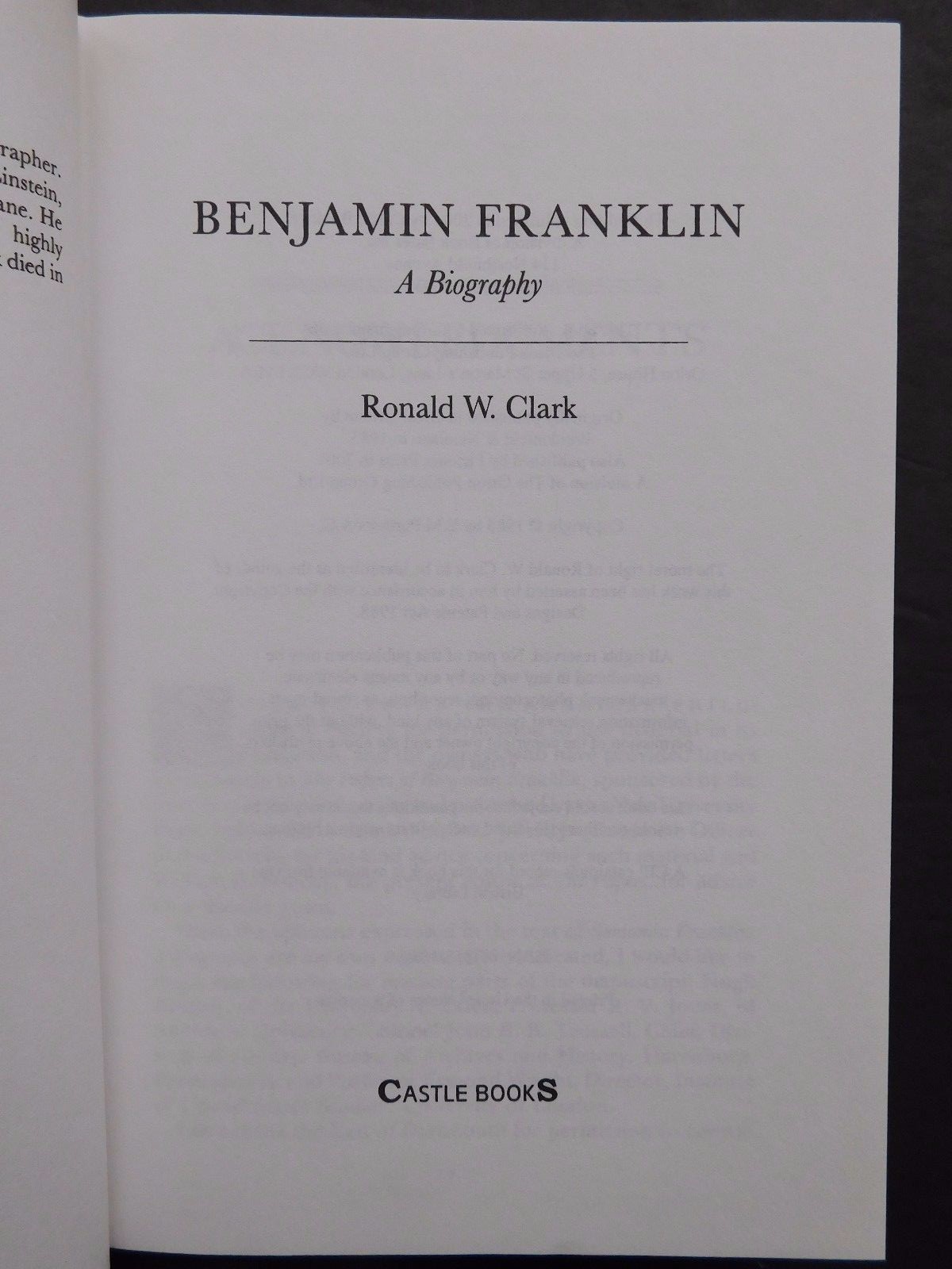 — A Biography by Ronald Clark 2004 Hardcover 520 pages Unread