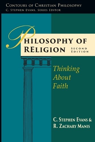 Philosophy of Religion: Thinking Ab… by Evans, C. Stephen Paperback / softback