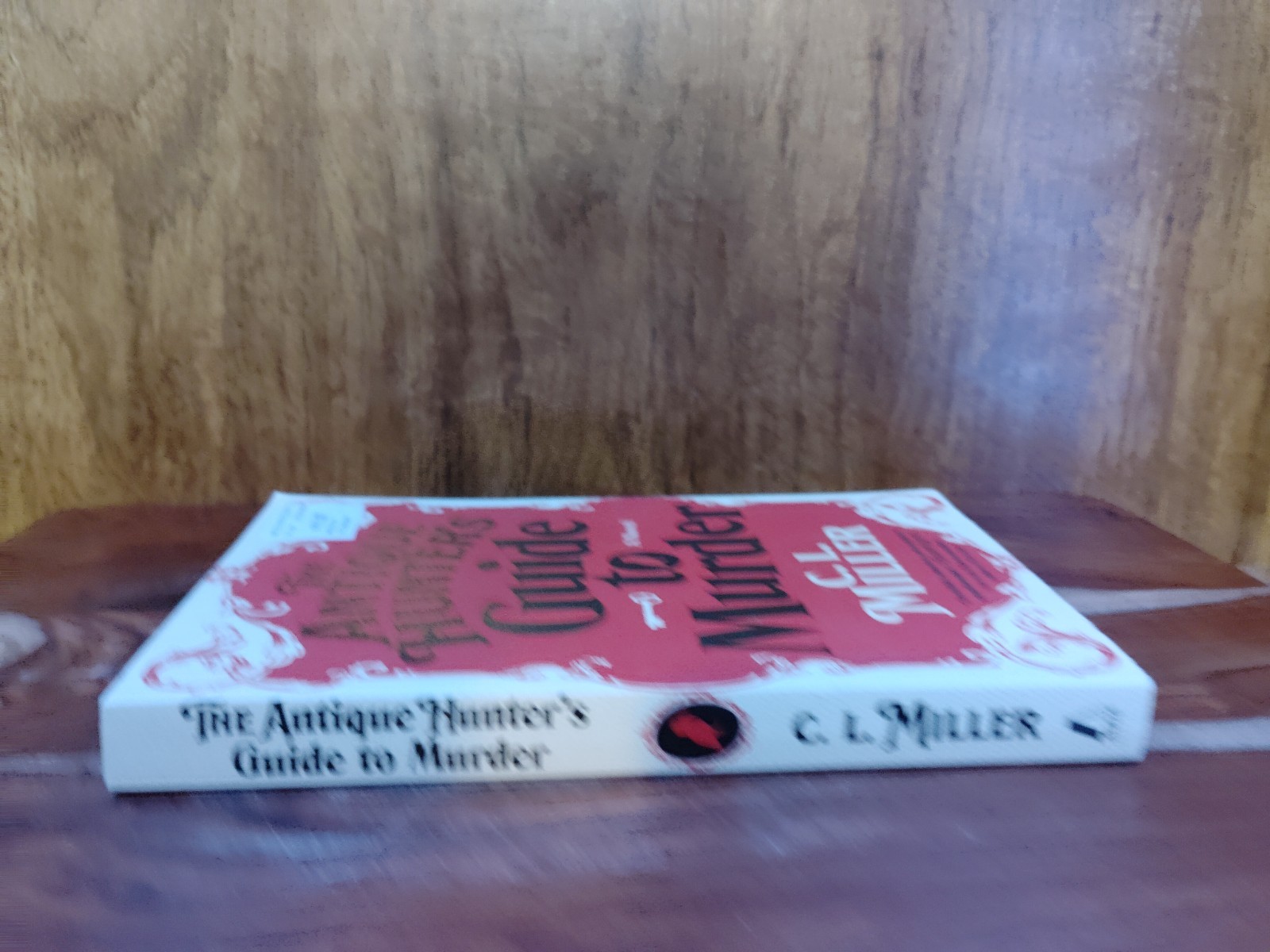 The Antique Hunter’s Guide to Murder C L Miller Trade Paperback Atria Books Myst