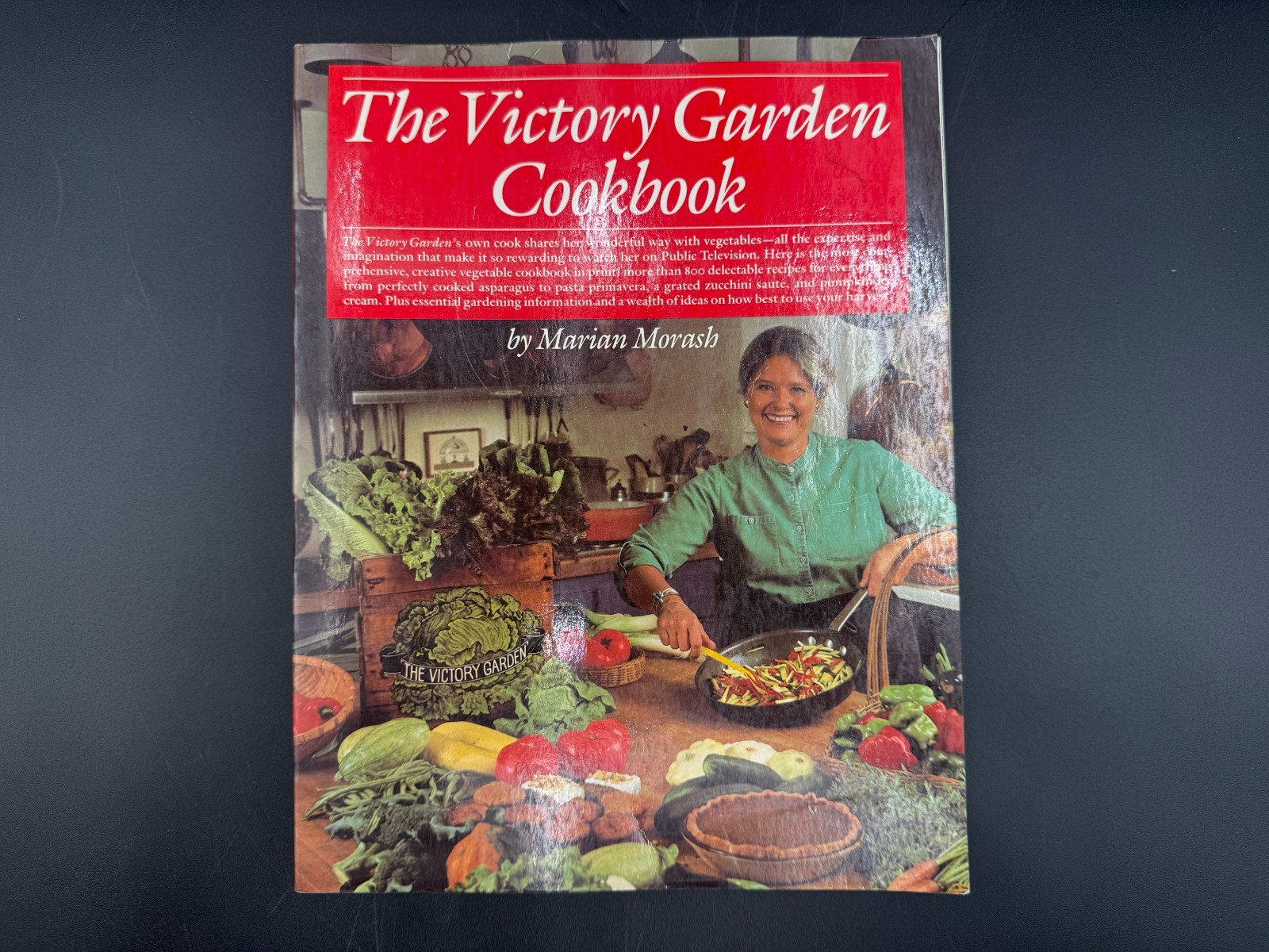 The Victory Garden Cookbook Marian Morash Vegetable Recipes Cooking Book *B2*