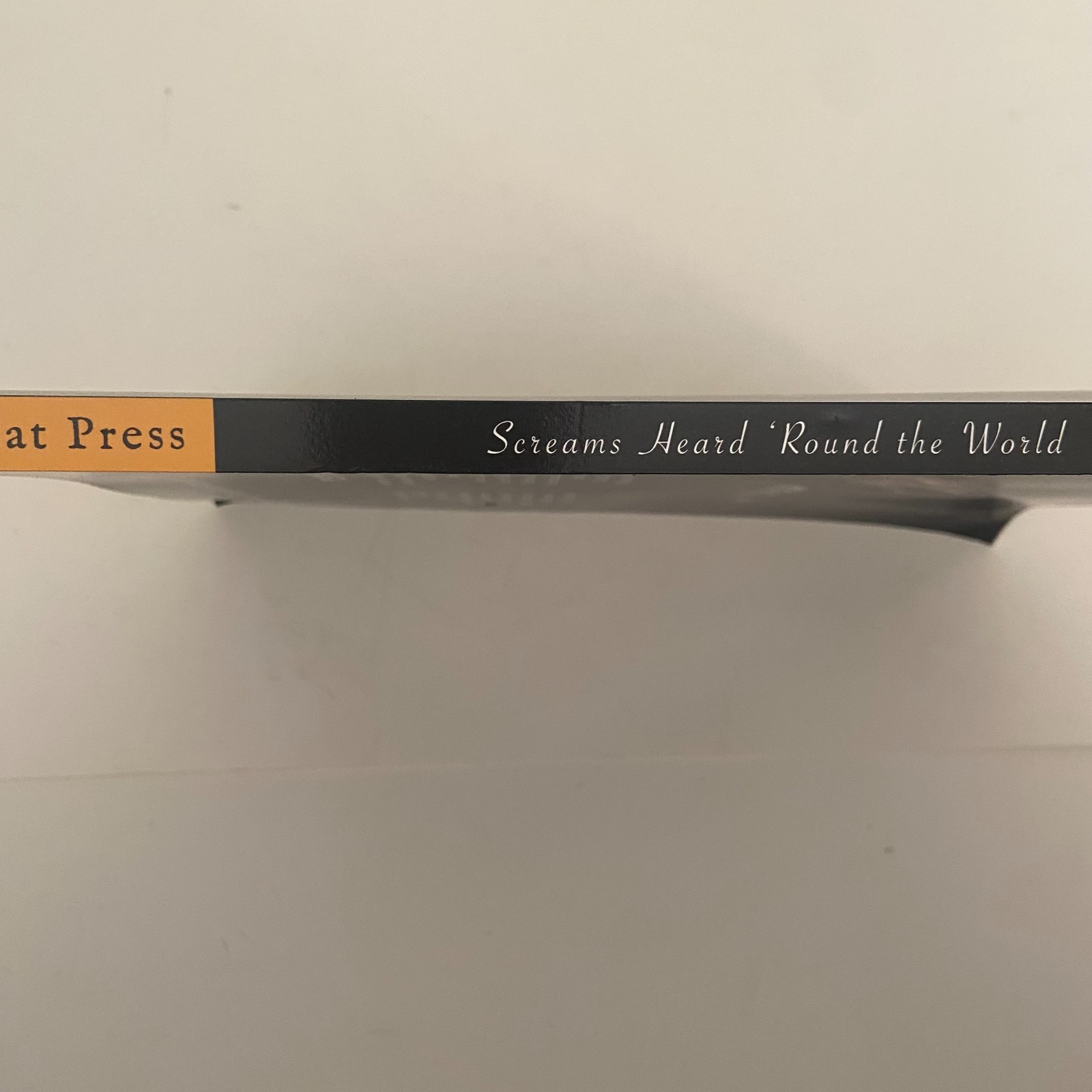 Screams Heard Round the World Paperback 2018 Lindsay Moore Signed Hellcat Press