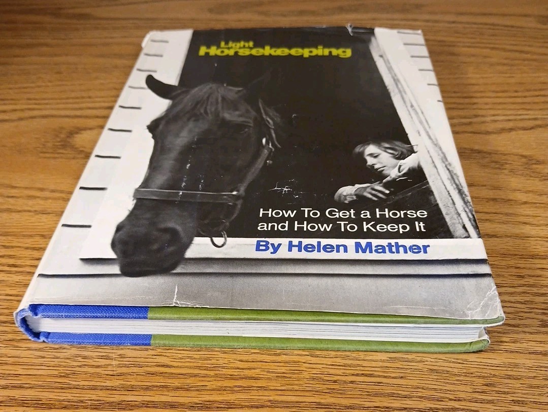 Light Horsekeeping By Helen Mather 1970 Hardcover