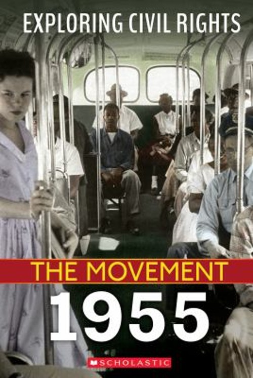1955 Exploring Civil Rights: the Movement Library Edition Nel Yom