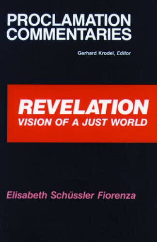 Revelation: Vision of a Just World (Proclamation Commentaries) – VERY GOOD