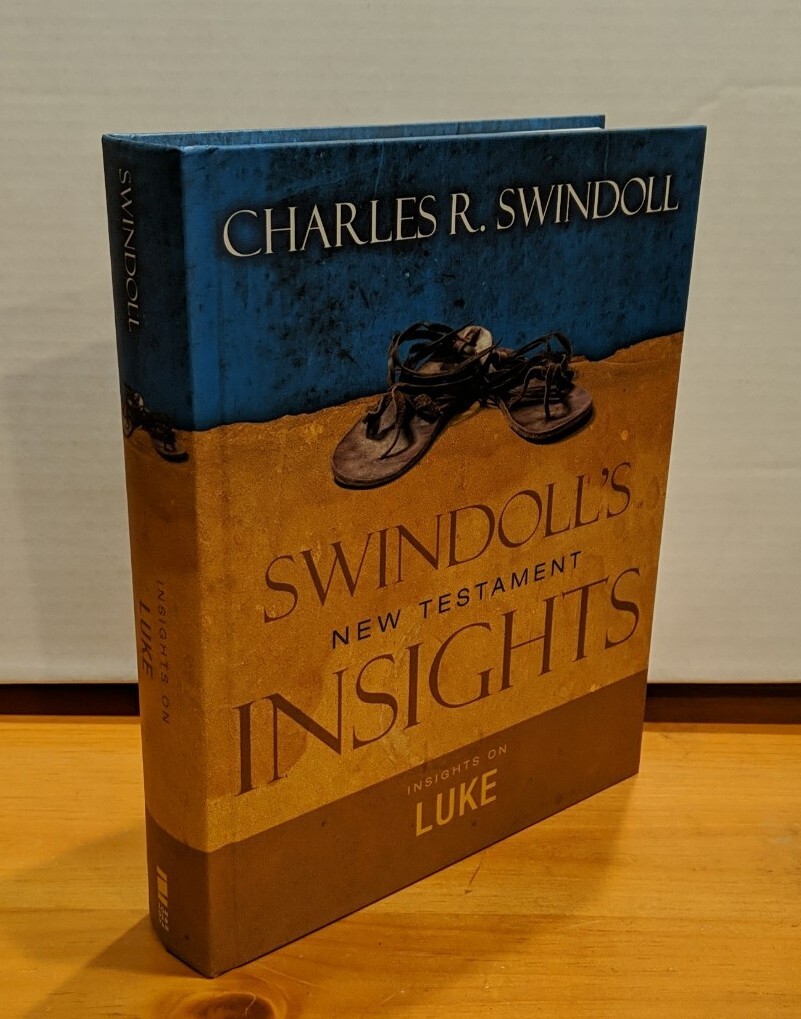Charles R Swindoll’s New Testament Insights Luke Commentary 2012 Hardcover ~ NEW