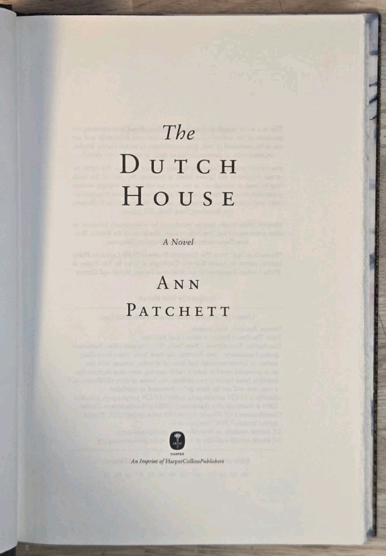 The Dutch House by Ann Patchett Hardcover Novel 2019 First Edition Fiction Book