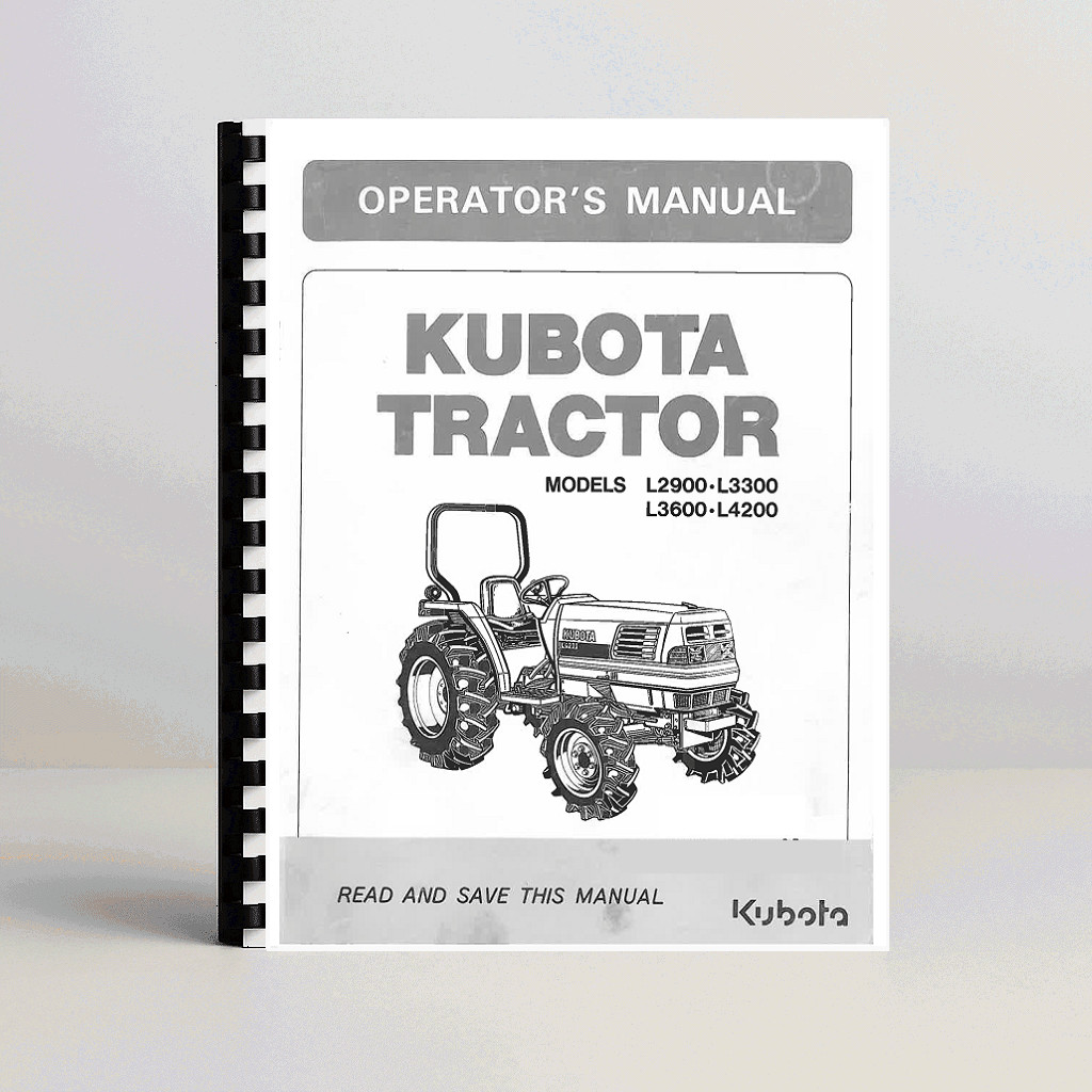 Kubota L2900 L3300 L3600 L4200 Operation Manual