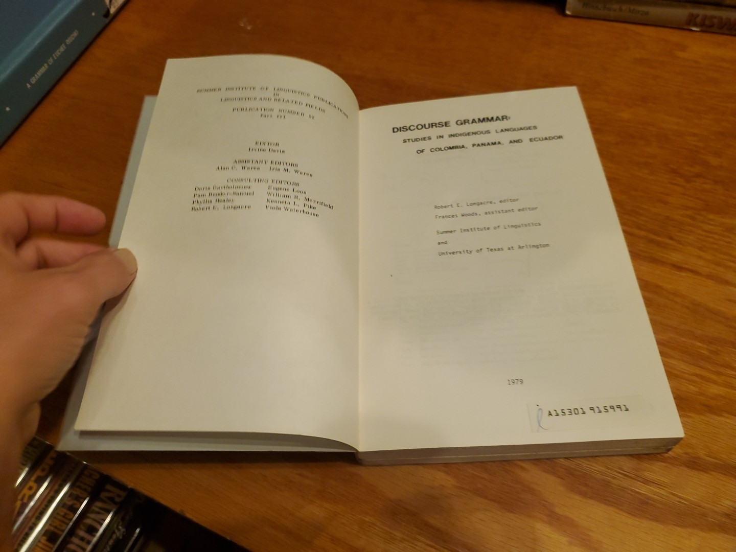 Discourse Grammar: Studies in Indigenous Languages 3 Volume Set 1976 PB