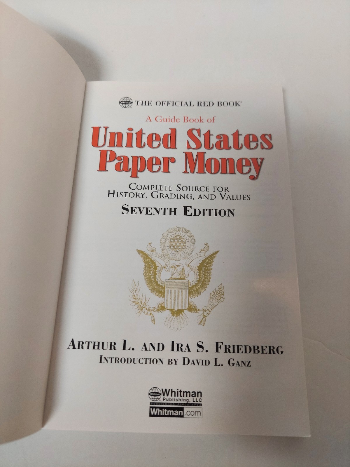 A GUIDE BOOK OF UNITED STATES PAPER MONEY 7TH EDITION Friedberg Trade PB 2022