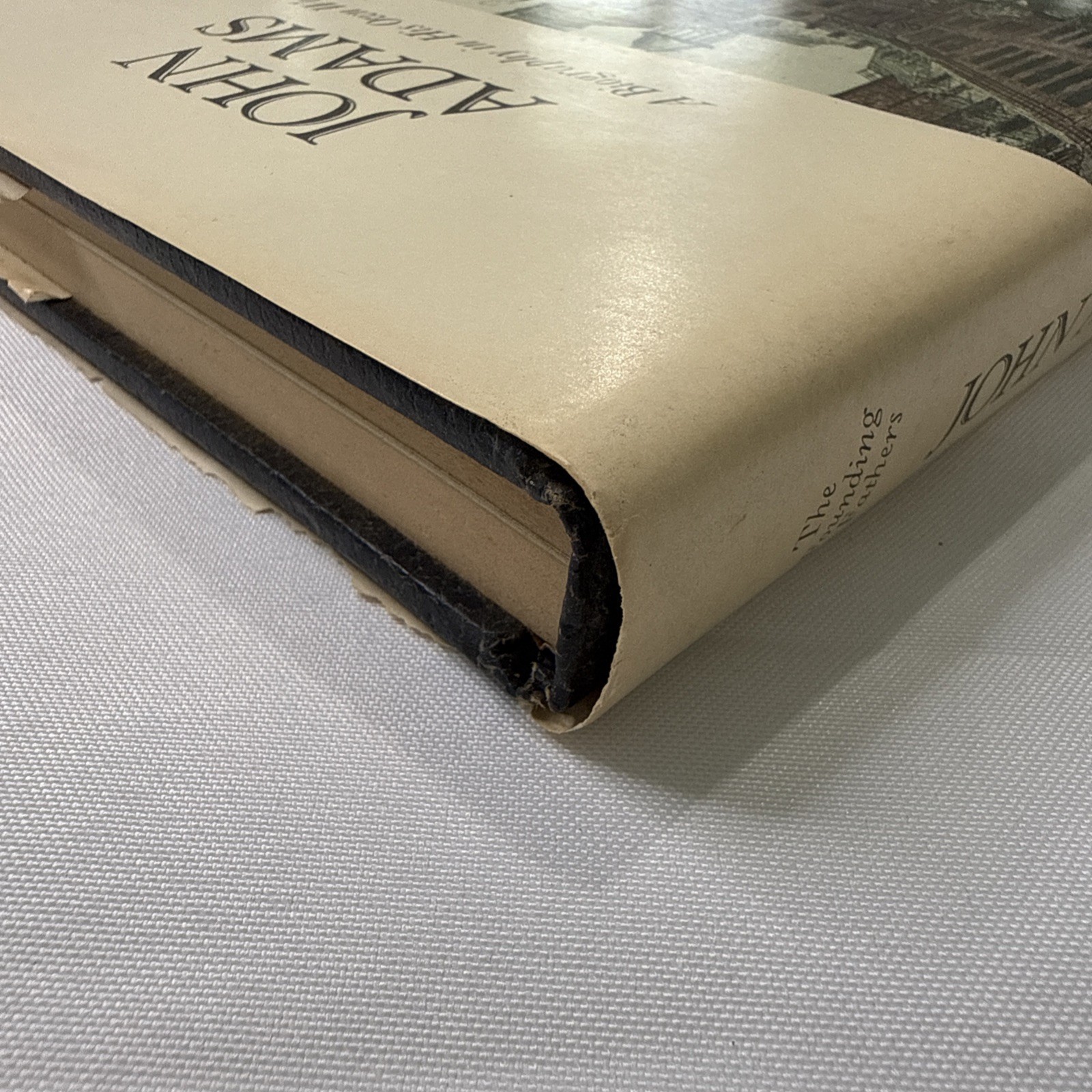 John Adams: A Biograph in His Own Words The Founding Fathers series