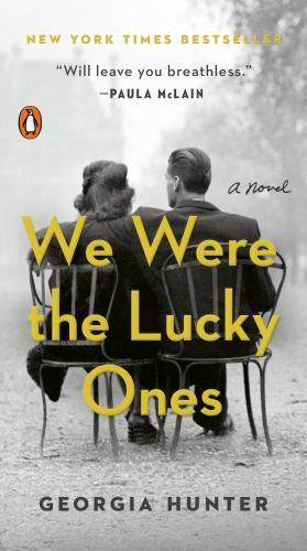 We Were the Lucky Ones : A Novel by Georgia Hunter 2019, Us-Tall Rack Paperback