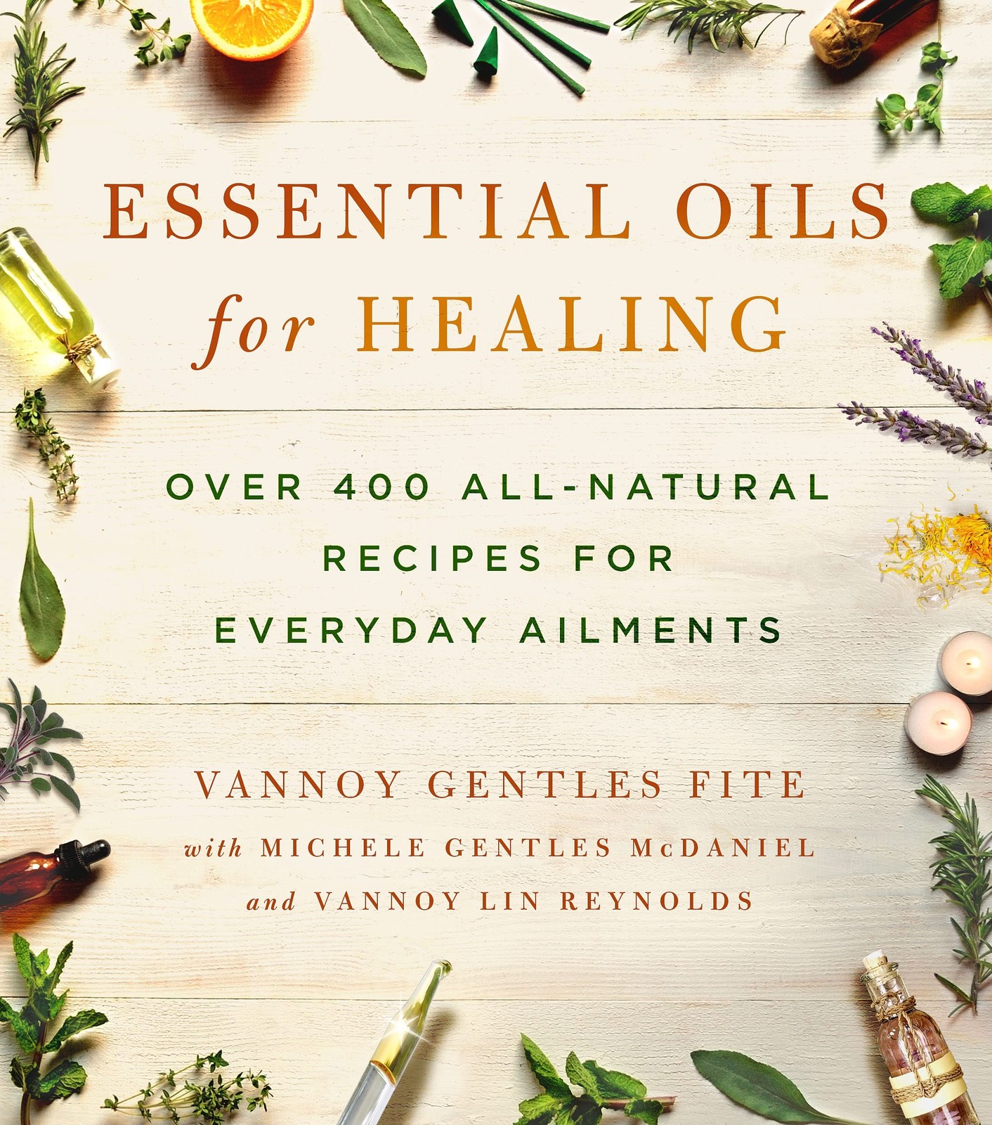 Essential Oils for Healing: Over 400 All-Natural Recipes for Everyday Ailmen…