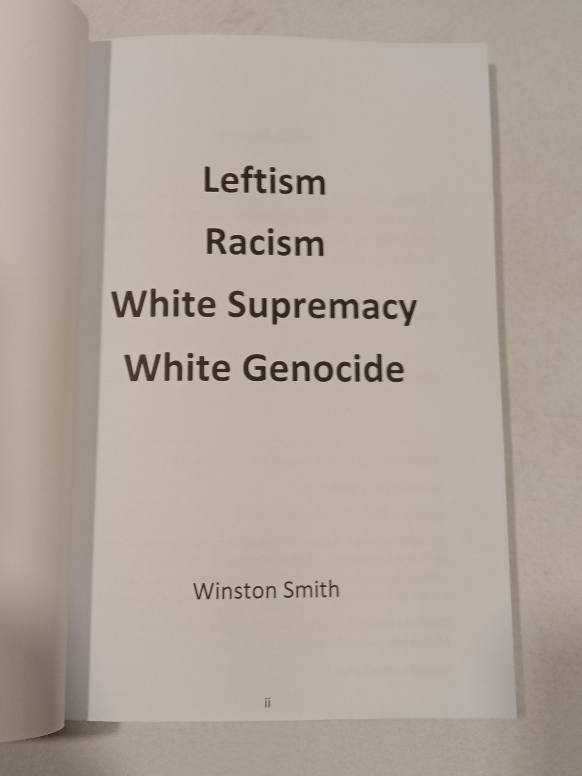 Leftism, Racism, White Supremacy, and White Genocide by Winston Smith