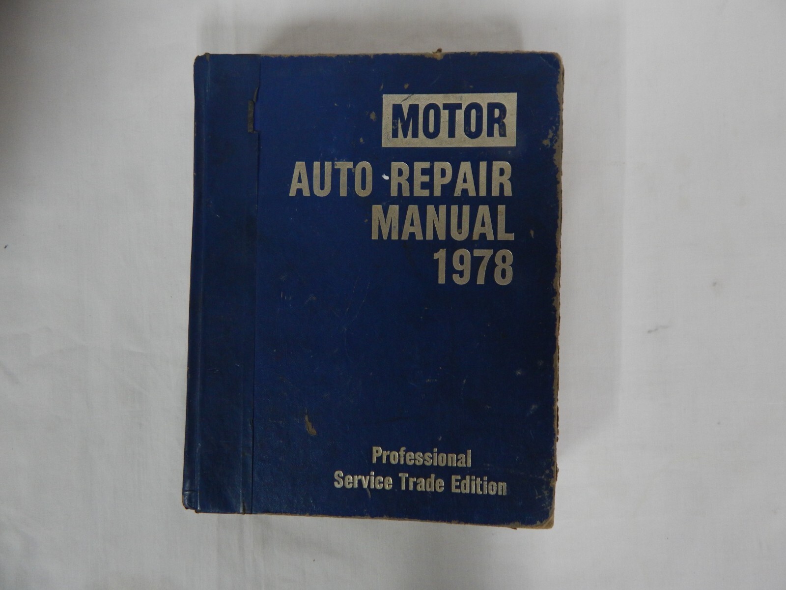 MOTOR Auto Repair Shop Manual 1978 Professional Service Trade Edition 41 Edition